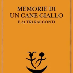 Spedizione Espresso Memorie di un cane giallo e altri racconti