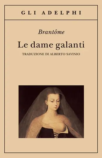 Più Venduto Le dame galanti
