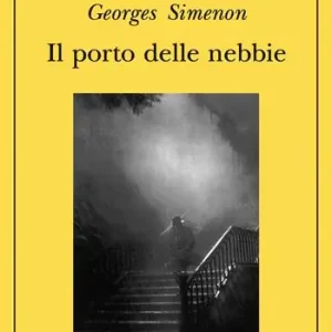 Promozione Esclusiva Il porto delle nebbie