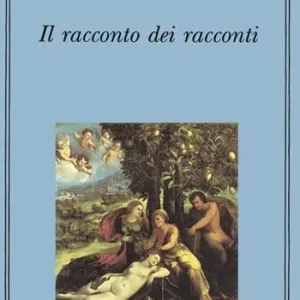 Compra Online Il racconto dei racconti ovvero il trattenimento dei piccoli
