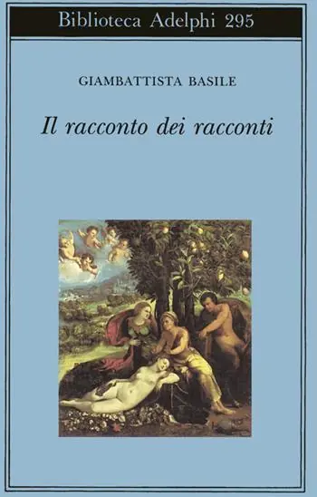 Compra Online Il racconto dei racconti ovvero il trattenimento dei piccoli