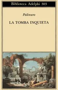 Ultimissimo Modello La tomba inquieta. Un ciclo di parole