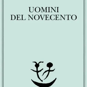 Uomini del Novecento Prezzo Conveniente