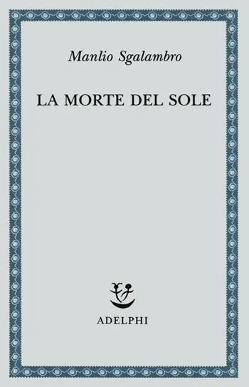 La morte del sole Ultimissimo Modello
