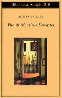 Compra Oggi Stesso Vita di monsieur Descartes