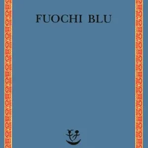 Fuochi blu Prezzo Ridotto