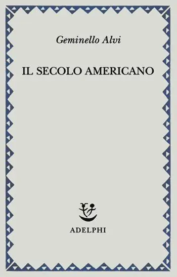 Il secolo americano Ultima Occasione