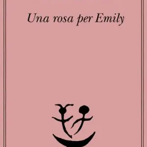 Nuovo Arrivo Una rosa per Emily