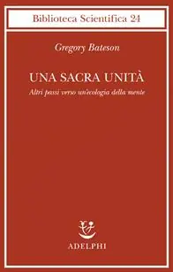 Prezzo Di Fabbrica Una sacra unità. Altri passi verso un‘ecologia della mente