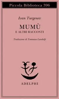 Mumù e altri racconti Promozione Esclusiva