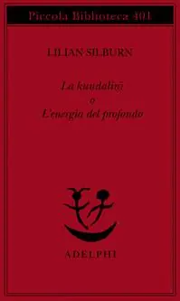 La kundalini o l‘energia del profondo Prezzo Di Fabbrica