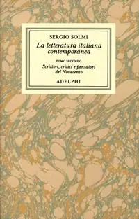 Compra Adesso Opere. Vol. 3/2 La letteratura italiana contemporanea.Scrittori, critici e pensatori del Novecento