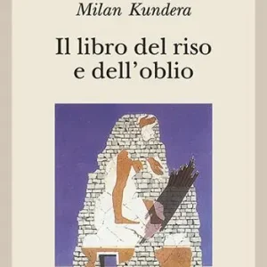 Solo Oggi Il libro del riso e dell‘oblio