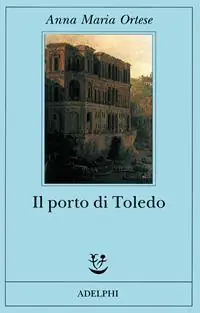 Il porto di Toledo A Buon Prezzo