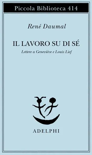 Il lavoro su di sé. Lettere a Geneviève e Louis Lief Direttamente Dal Produttore