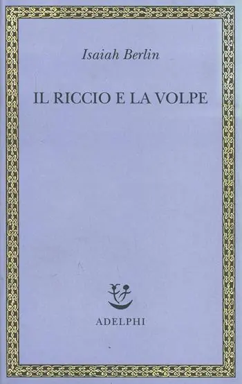 Professionale Il riccio e la volpe e altri saggi
