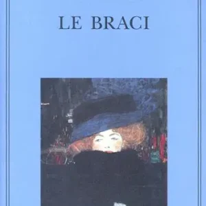 Le braci Must-Have