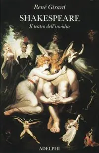 Shakespeare. Il teatro dell‘invidia Ultime Pezzi