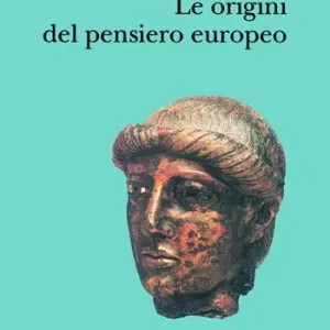 Promo Stagionale Le origini del pensiero europeo. Intorno al corpo, la mente, l‘anima, il mondo, il tempo e il destino
