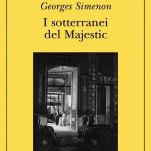 Compra Adesso I sotterranei del Majestic
