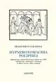 Hypnerotomachia Poliphili (rist. anast. 1499) Offerta