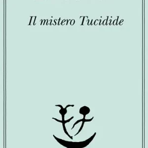 Nuova Collezione Il mistero Tucidide