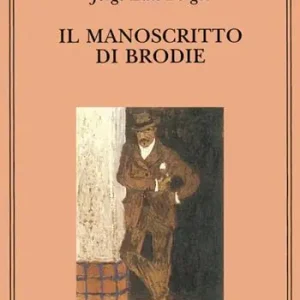 Il manoscritto di Brodie Nuova Collezione