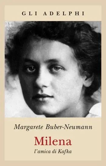 Non Perdere Milena. L‘amica di Kafka