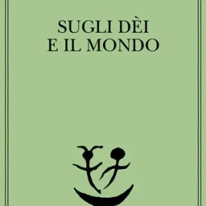 Sugli dei e il mondo Spedizione Espresso