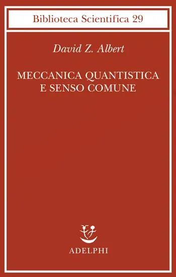 Meccanica quantistica e senso comune Prezzo Conveniente