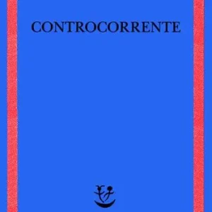 Acquista Ora Controcorrente. Saggi di storia delle idee