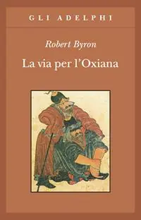 La via per l‘Oxiana Di Tendenza