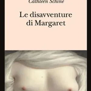 Affare Le disavventure di Margaret