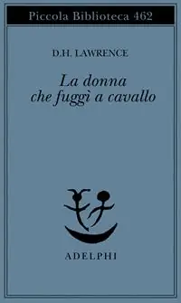 Ultima Occasione La donna che fuggì a cavallo