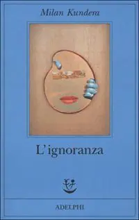 L‘ignoranza Sconto