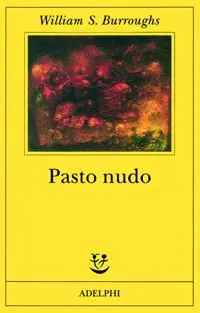 Il pasto nudo Compra Oggi Stesso