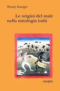 Direttamente Dal Produttore Le origini del male nella mitologia indù