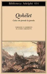 Esclusivo Qohélet. Colui che prende la parola