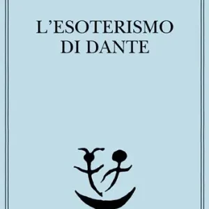 Compra Online L‘esoterismo di Dante