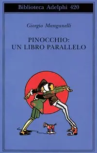Ultime Pezzi Pinocchio un libro parallelo