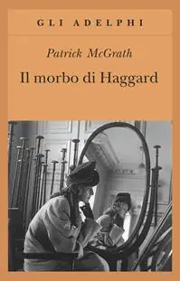 Il morbo di Haggard Nuova Collezione