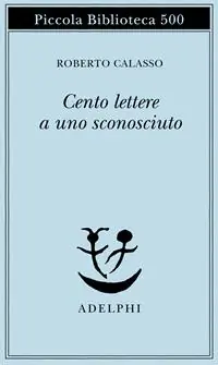 Cento lettere a uno sconosciuto Reso Gratuito