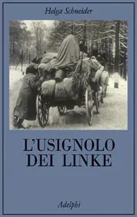 Acquista Ora L‘usignolo dei Linke. Memorie di un‘infanzia