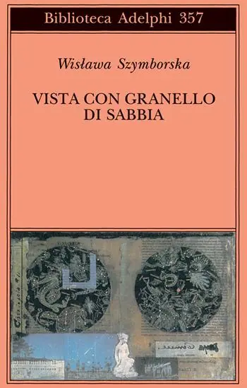 Vista con granello di sabbia. Poesie (1957-1993) Acquista Ora