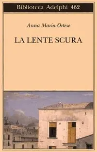 La lente scura. Scritti di viaggio Offerta Limitata