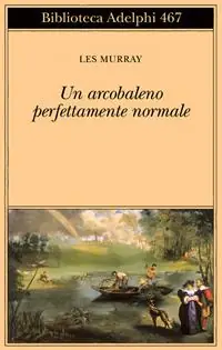 Compra Oggi Stesso Un arcobaleno perfettamente normale. Testo inglese a fronte