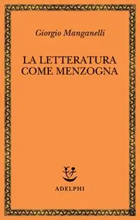 Sconto La letteratura come menzogna