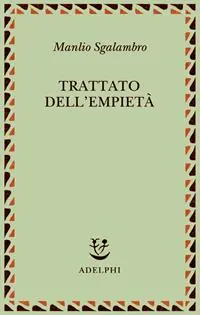 Trattato dell‘empietà Spedito Oggi