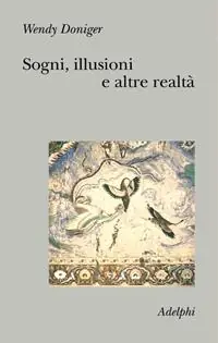 Scelto Dai Clienti Sogni, illusioni e altre realtà