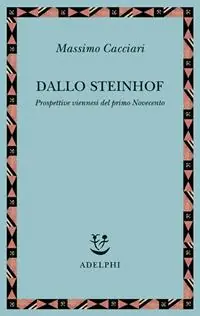 Affare Dallo Steinhof. Prospettive viennesi del primo Novecento